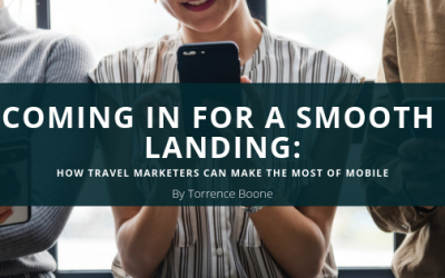 Coming In for a Smooth Landing Page: How Travel Marketers Can Make the Most of Mobile